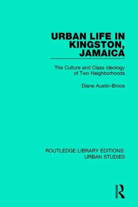 Austin |  Urban Life in Kingston Jamaica | Buch |  Sack Fachmedien