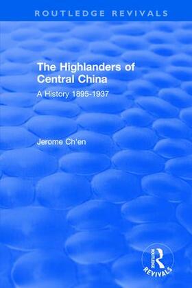 Ch'en |  Revival: The Highlanders of Central Asia: A History, 1895-1937(1993) | Buch |  Sack Fachmedien
