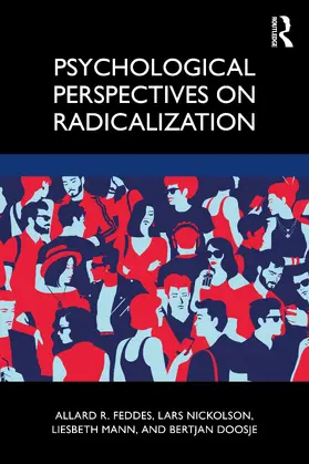 Feddes / Nickolson / Mann |  Psychological Perspectives on Radicalization | Buch |  Sack Fachmedien