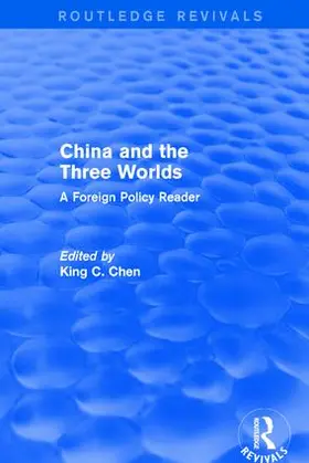 Chen |  China and the Three Worlds | Buch |  Sack Fachmedien