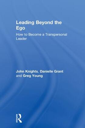 Young / Knights / Grant |  Leading Beyond the Ego | Buch |  Sack Fachmedien