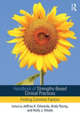 Edwards / Young / Nikels |  Handbook of Strengths-Based Clinical Practices | Buch |  Sack Fachmedien