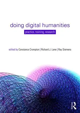 Crompton / Lane / Siemens |  Doing Digital Humanities | Buch |  Sack Fachmedien