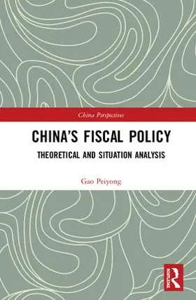 Peiyong |  China's Fiscal Policy | Buch |  Sack Fachmedien