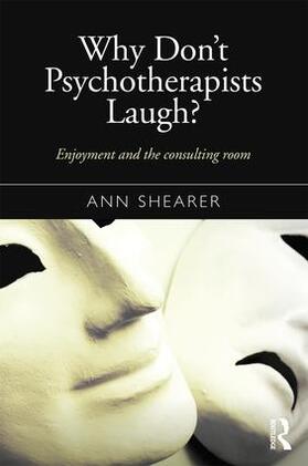 Shearer |  Why Don't Psychotherapists Laugh? | Buch |  Sack Fachmedien