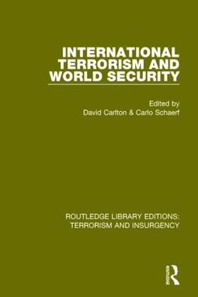 Carlton / Schaerf |  International Terrorism and World Security (RLE | Buch |  Sack Fachmedien