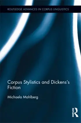 Mahlberg | Corpus Stylistics and Dickens's Fiction | Buch | 978-1-138-90007-3 | sack.de