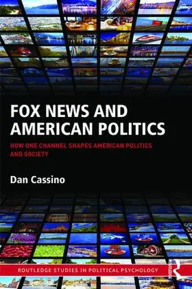 Cassino |  Fox News and American Politics | Buch |  Sack Fachmedien