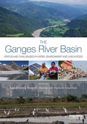 Bharati / Sharma / Smakhtin |  The Ganges River Basin | Buch |  Sack Fachmedien