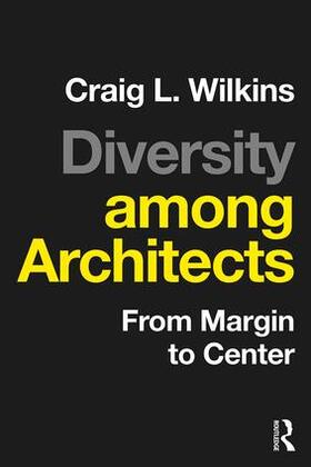 Wilkins |  Diversity among Architects | Buch |  Sack Fachmedien