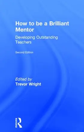 Wright |  How to be a Brilliant Mentor | Buch |  Sack Fachmedien