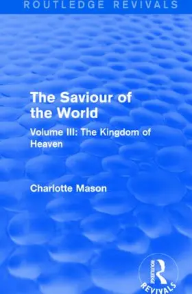 Mason |  The Saviour of the World | Buch |  Sack Fachmedien