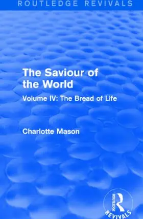 Mason |  The Saviour of the World | Buch |  Sack Fachmedien