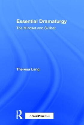 Lang |  Essential Dramaturgy | Buch |  Sack Fachmedien