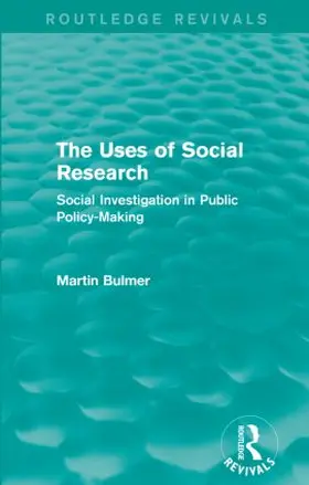 Bulmer |  The Uses of Social Research | Buch |  Sack Fachmedien