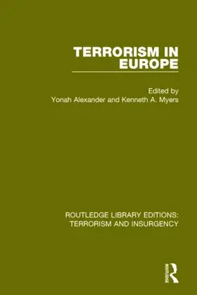 Alexander / Myers |  Terrorism in Europe (Rle: Terrorism & Insurgency) | Buch |  Sack Fachmedien