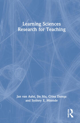 van Aalst / Mu / Damsa |  Learning Sciences Research for Teaching | Buch |  Sack Fachmedien