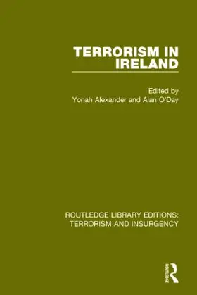 Alexander / O'Day |  Terrorism in Ireland (RLE | Buch |  Sack Fachmedien