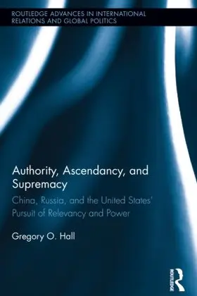 Hall |  Authority, Ascendancy, and Supremacy | Buch |  Sack Fachmedien