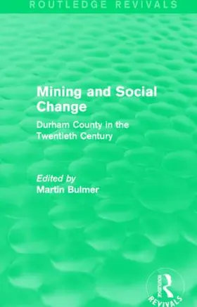 Bulmer |  Mining and Social Change | Buch |  Sack Fachmedien