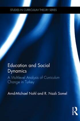 Nohl / Somel |  Education and Social Dynamics | Buch |  Sack Fachmedien