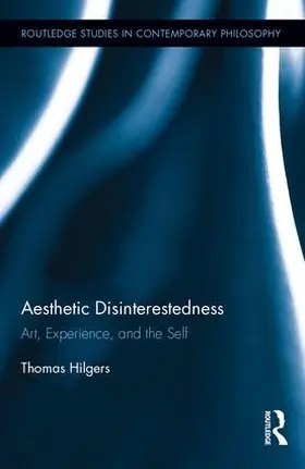 Hilgers |  Aesthetic Disinterestedness | Buch |  Sack Fachmedien