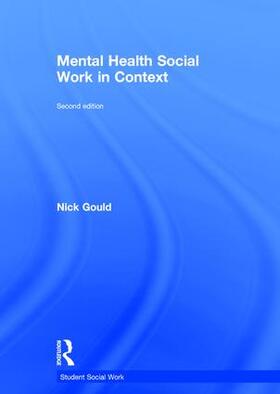 Gould |  Mental Health Social Work in Context | Buch |  Sack Fachmedien
