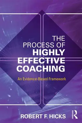 Hicks |  The Process of Highly Effective Coaching | Buch |  Sack Fachmedien