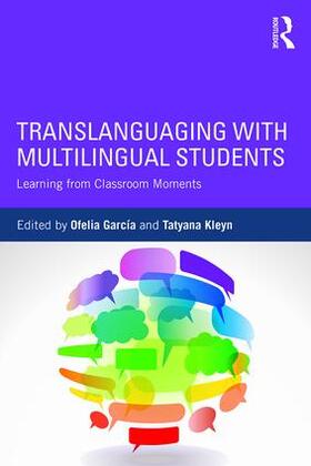 García / Kleyn |  Translanguaging with Multilingual Students | Buch |  Sack Fachmedien