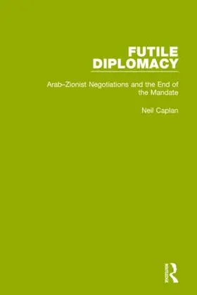 Caplan |  Futile Diplomacy, Volume 2 | Buch |  Sack Fachmedien