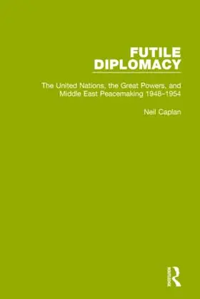 Caplan |  Futile Diplomacy, Volume 3 | Buch |  Sack Fachmedien