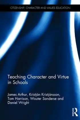 Arthur / Kristjánsson / Harrison |  Teaching Character and Virtue in Schools | Buch |  Sack Fachmedien