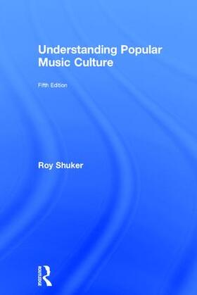 Shuker |  Understanding Popular Music Culture | Buch |  Sack Fachmedien
