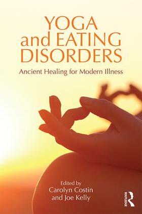 Costin / Kelly |  Yoga and Eating Disorders | Buch |  Sack Fachmedien
