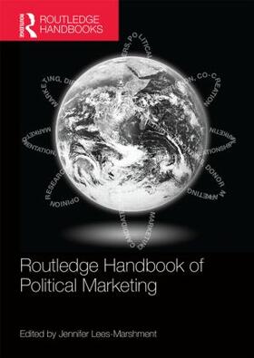 Lees-Marshment |  Routledge Handbook of Political Marketing | Buch |  Sack Fachmedien