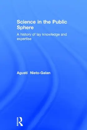 Nieto-Galan |  Science in the Public Sphere | Buch |  Sack Fachmedien