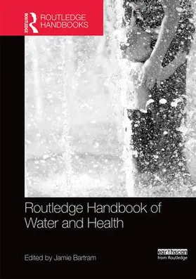 Bartram |  Routledge Handbook of Water and Health | Buch |  Sack Fachmedien