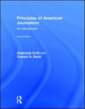 Craft / Davis |  Principles of American Journalism | Buch |  Sack Fachmedien