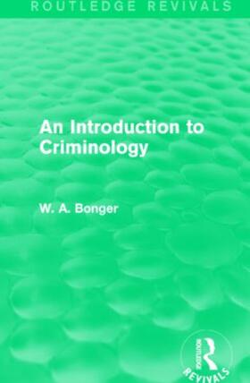 Bonger |  An Introduction to Criminology | Buch |  Sack Fachmedien