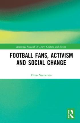 Numerato |  Football Fans, Activism and Social Change | Buch |  Sack Fachmedien