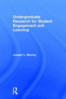 Murray |  Undergraduate Research for Student Engagement and Learning | Buch |  Sack Fachmedien