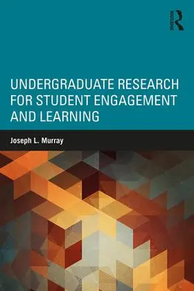 Murray |  Undergraduate Research for Student Engagement and Learning | Buch |  Sack Fachmedien