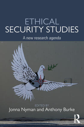 Nyman / Burke |  Ethical Security Studies | Buch |  Sack Fachmedien