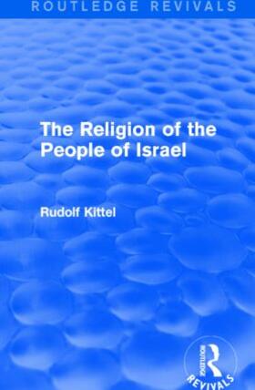 Kittel |  The Religion of the People of Israel | Buch |  Sack Fachmedien