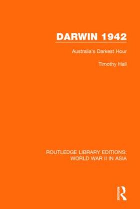 Hall |  Darwin 1942 (RLE World War II in Asia) | Buch |  Sack Fachmedien