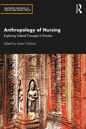 Holland |  Anthropology of Nursing | Buch |  Sack Fachmedien