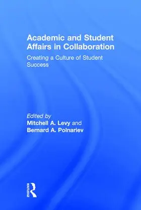 Levy / Polnariev |  Academic and Student Affairs in Collaboration | Buch |  Sack Fachmedien