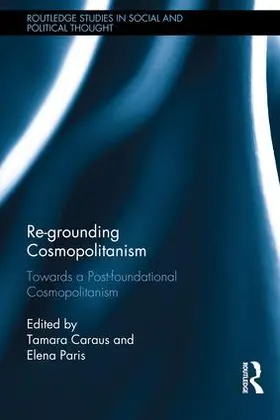 Caraus / Paris |  Re-Grounding Cosmopolitanism | Buch |  Sack Fachmedien