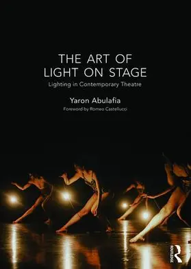 Abulafia |  The Art of Light on Stage | Buch |  Sack Fachmedien