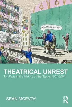 McEvoy |  Theatrical Unrest | Buch |  Sack Fachmedien